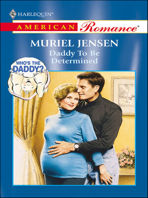 cover image of Daddy to Be Determined